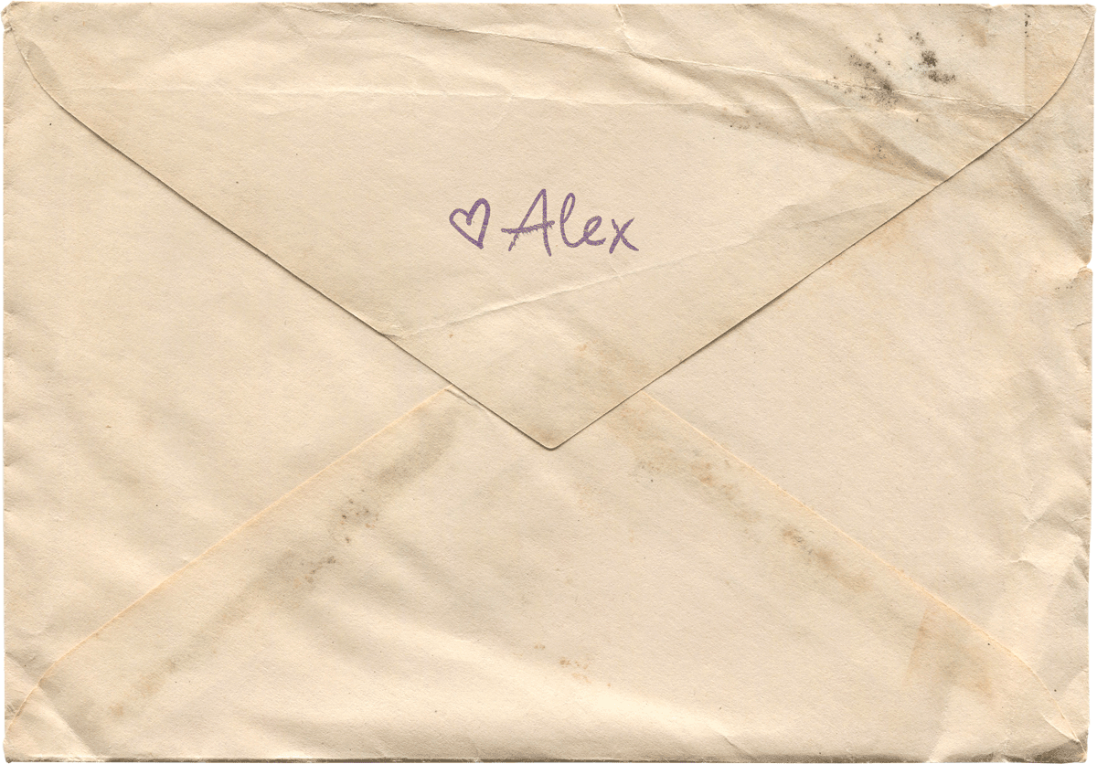 The back of an old worn envelope. It's signed Alex in faded purple ink with a heart.